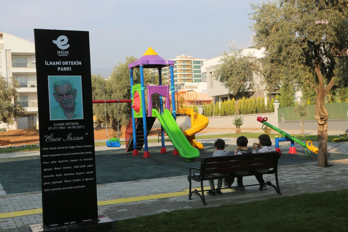 Efeler\'de İlhami Ortekin Parkı Açılıyor