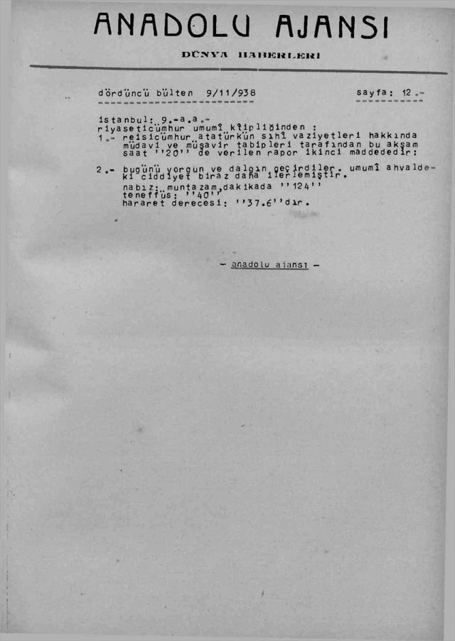 Ulu Önder Mustafa Kemal Atatürk'ün ölmeden önceki son saatlerine ilişkin rapor yıllar sonra ortaya çıktı