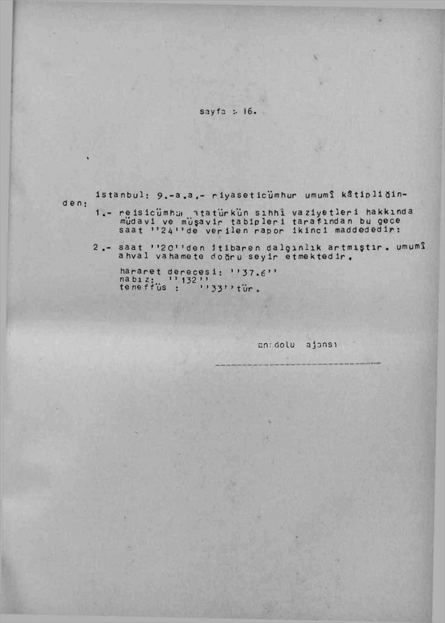 Ulu Önder Mustafa Kemal Atatürk'ün ölmeden önceki son saatlerine ilişkin rapor yıllar sonra ortaya çıktı