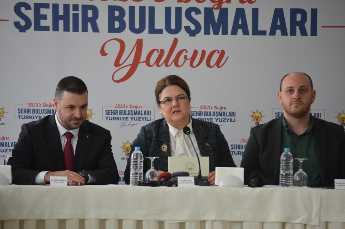Aile ve Sosyal Hizmetler Bakanı Derya Yanık, Yalova\'da konuştu Açıklaması