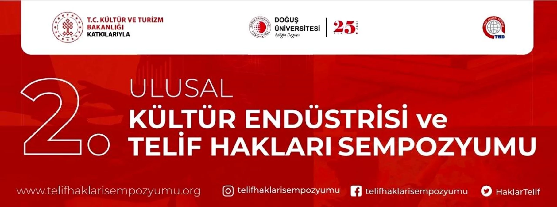 2\'nci Ulusal Kültür Endüstrisi ve Telif Hakları Sempozyumu başlıyor