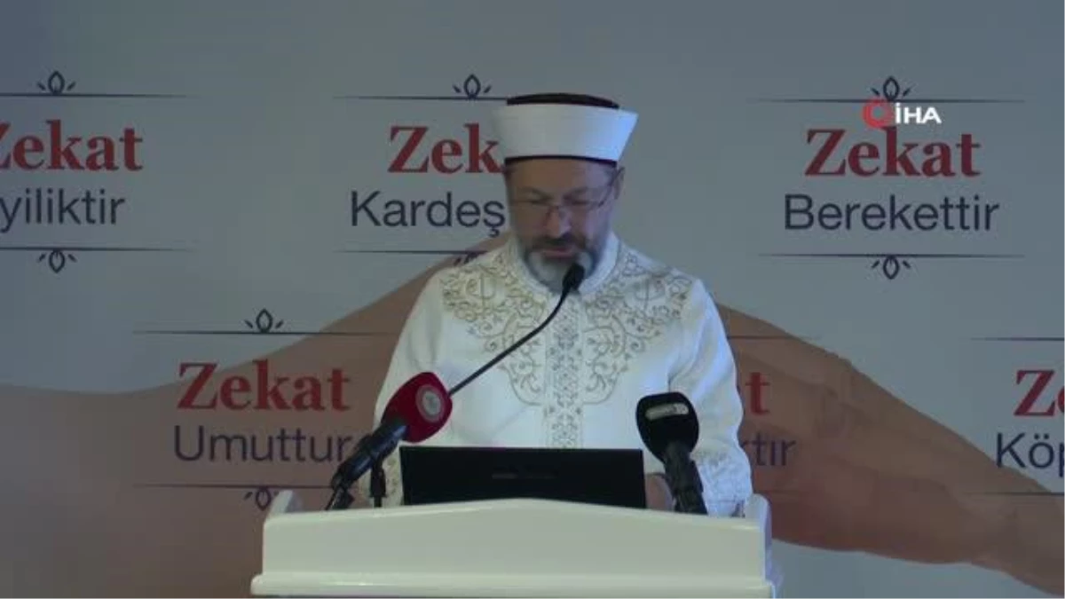 Diyanet İşleri Başkanı Erbaş: "Zekat, İslam toplumunun harcıdır"