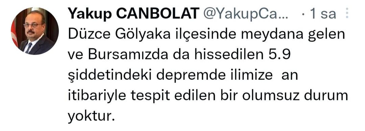Bursa Valisi Canbolat: "Bursa\'mızda da hissedilen 5.9 büyüklüğündeki depremde olumsuz bir durum yoktur"