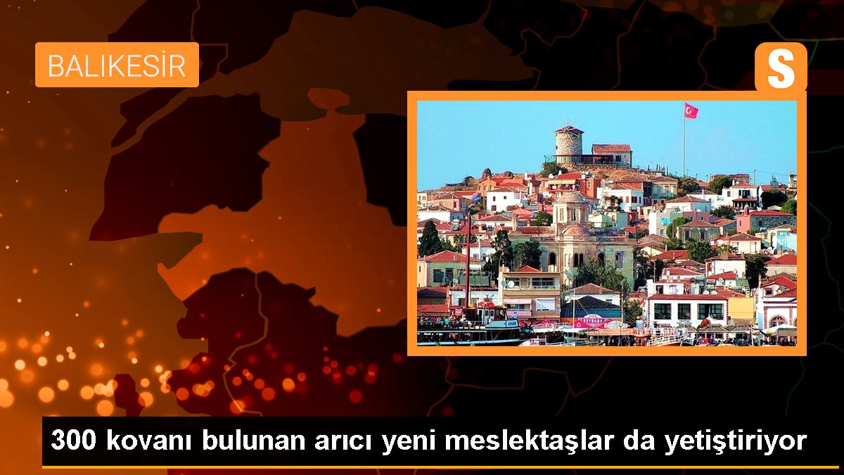 300 kovanı bulunan arıcı yeni meslektaşlar da yetiştiriyor