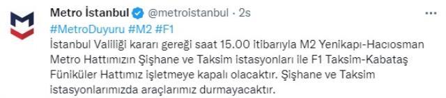 İstanbullular dikkat! Saat 15.00 itibarıyla Taksim ve Şişhane metro durakları kapalı olacak