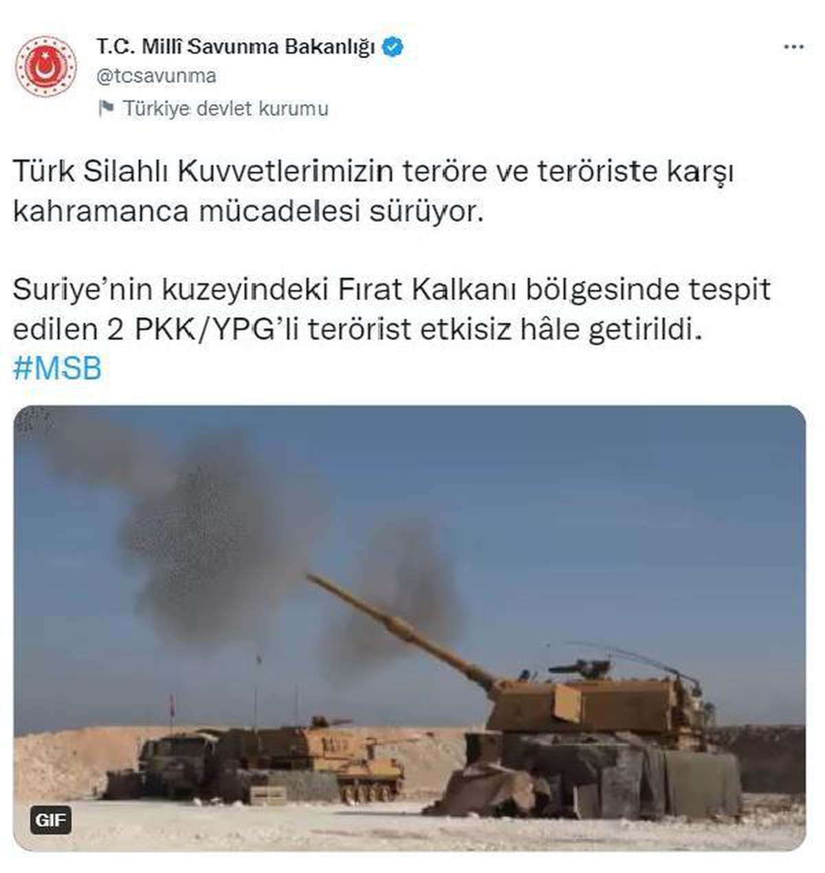 MSB: "Suriye\'nin kuzeyindeki Fırat Kalkanı bölgesinde tespit edilen 2 PKK/YPG\'li terörist etkisiz hale getirildi."