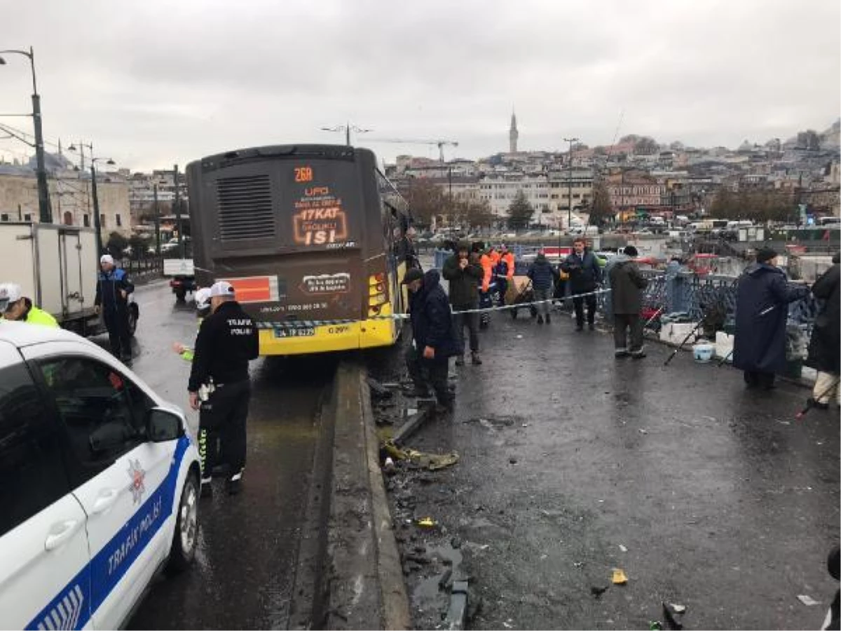 /geniş haber/ Galata Köprüsü üzerinde İETT otobüsü kaza yaptı: 3 yaralı