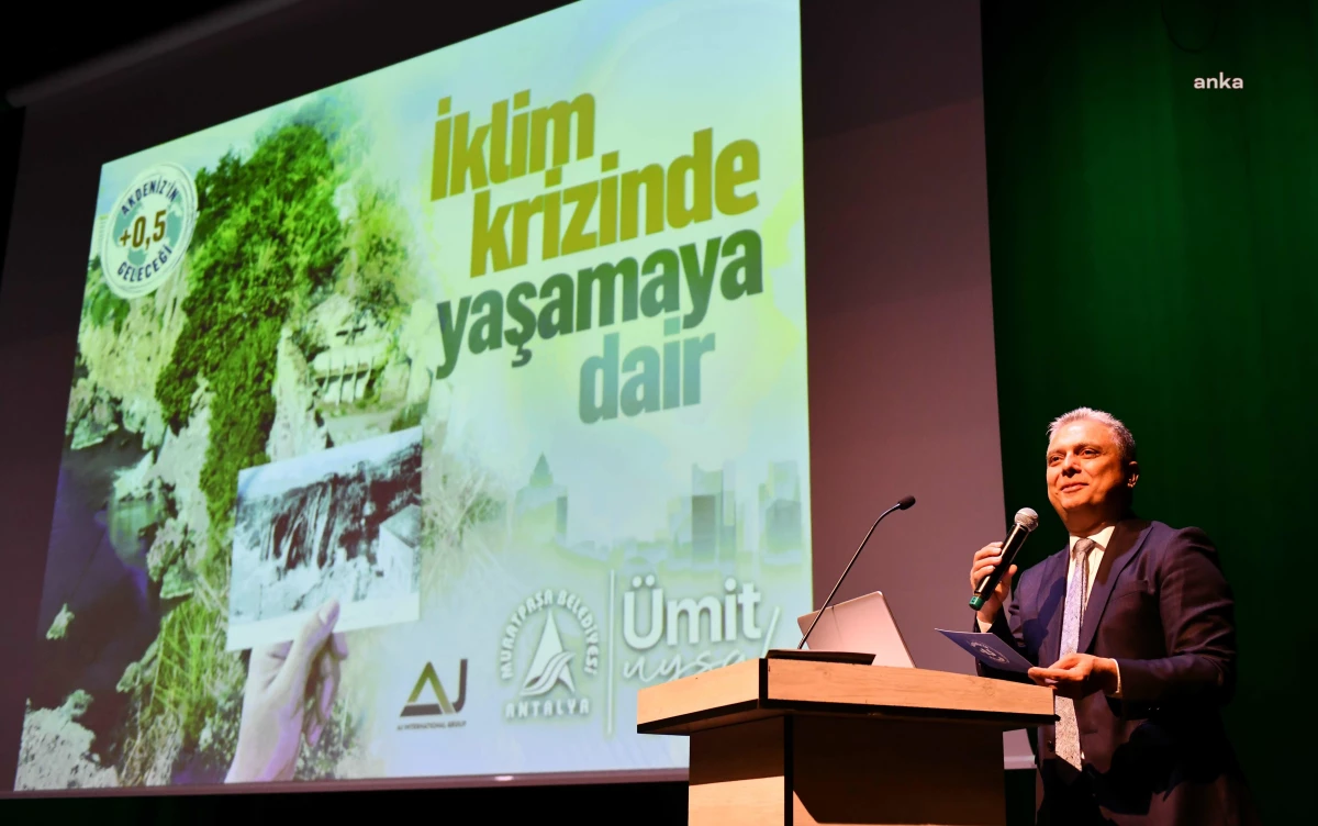 Muratpaşa Belediyesi\'nin İklim Krizi Çalıştayı Başladı