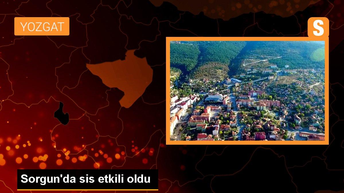 Sorgun\'da sis etkili oldu