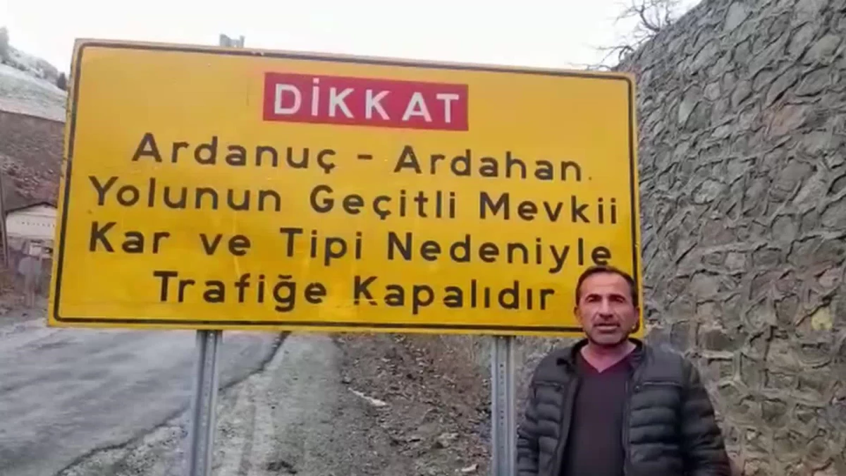 Artvin-Ardanuç-Ardahan Karayolu Kar ve Tipi Nedeniyle Tedbiren Trafiğe Kapatıldı