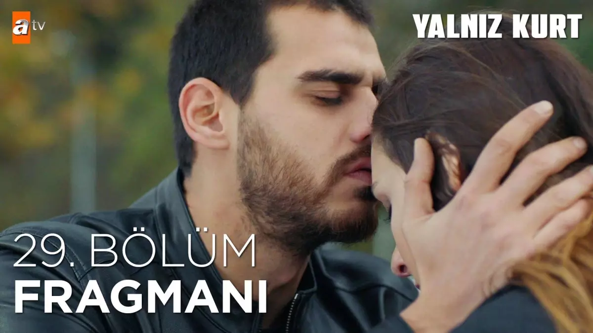 Yalnız Kurt 29. Bölüm Fragman | "Tatlı suyun başı kalabalık olur" @atvturkiye ?