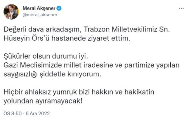 Akşener, Meclis'te Çıkan Kavgada Yaralanan İyi Partili Örs'ü Hastanede Ziyaret Etti: 'Hiçbir Ahlaksız Yumruk Bizi Hakkın ve Hakikatin Yolundan...