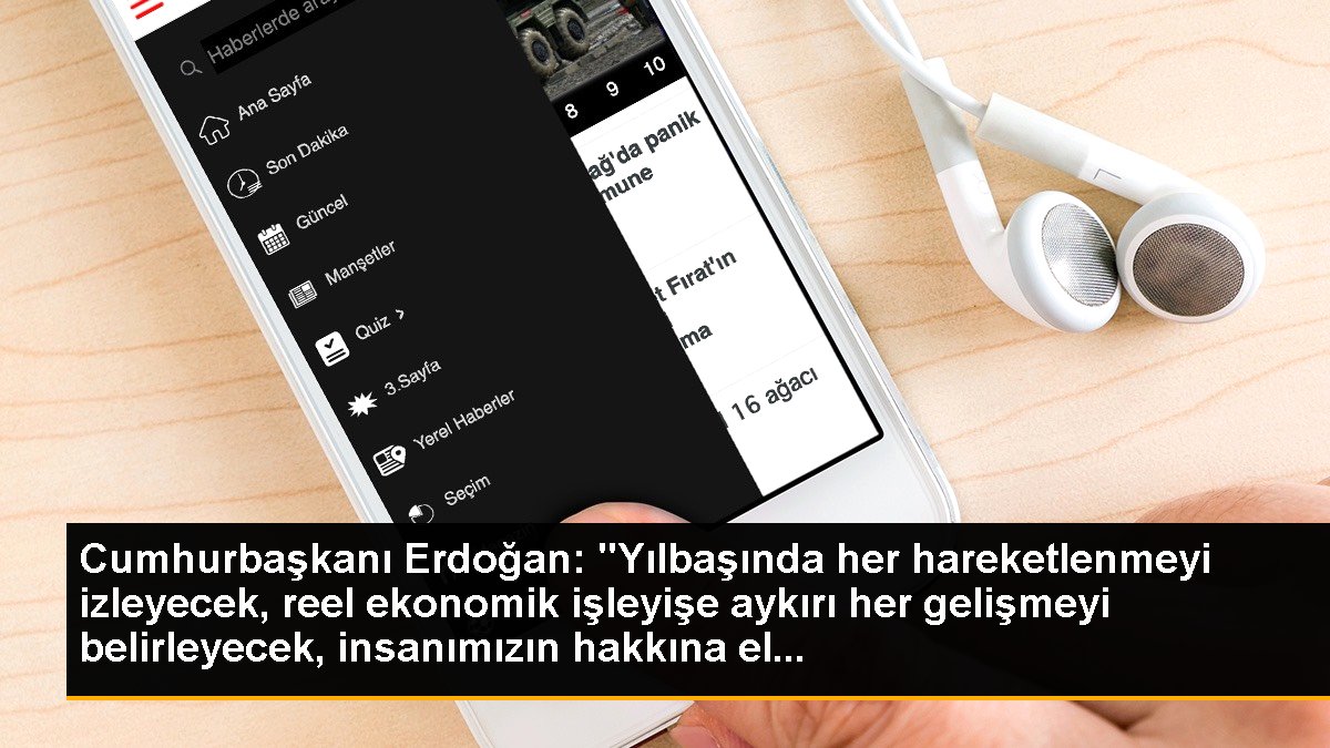 Cumhurbaşkanı Erdoğan: "Yılbaşında reel ekonomik işleyişe aykırı her gelişmeyi belirleyecek, insanımızın hakkına el uzatanları buna pişman edeceğiz."