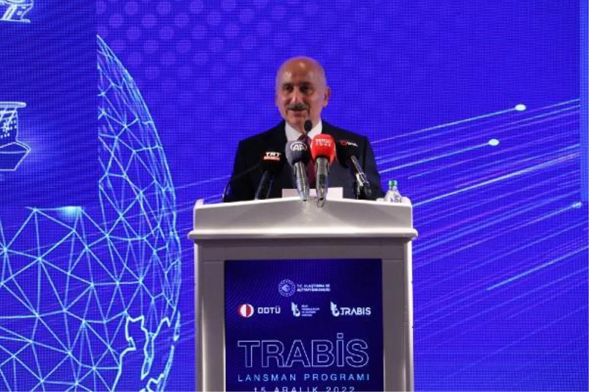 Bakan Karaismailoğlu ".tr Ağ Bilgi Sistemi TRABİS"in tanıtım töreninde konuştu Açıklaması