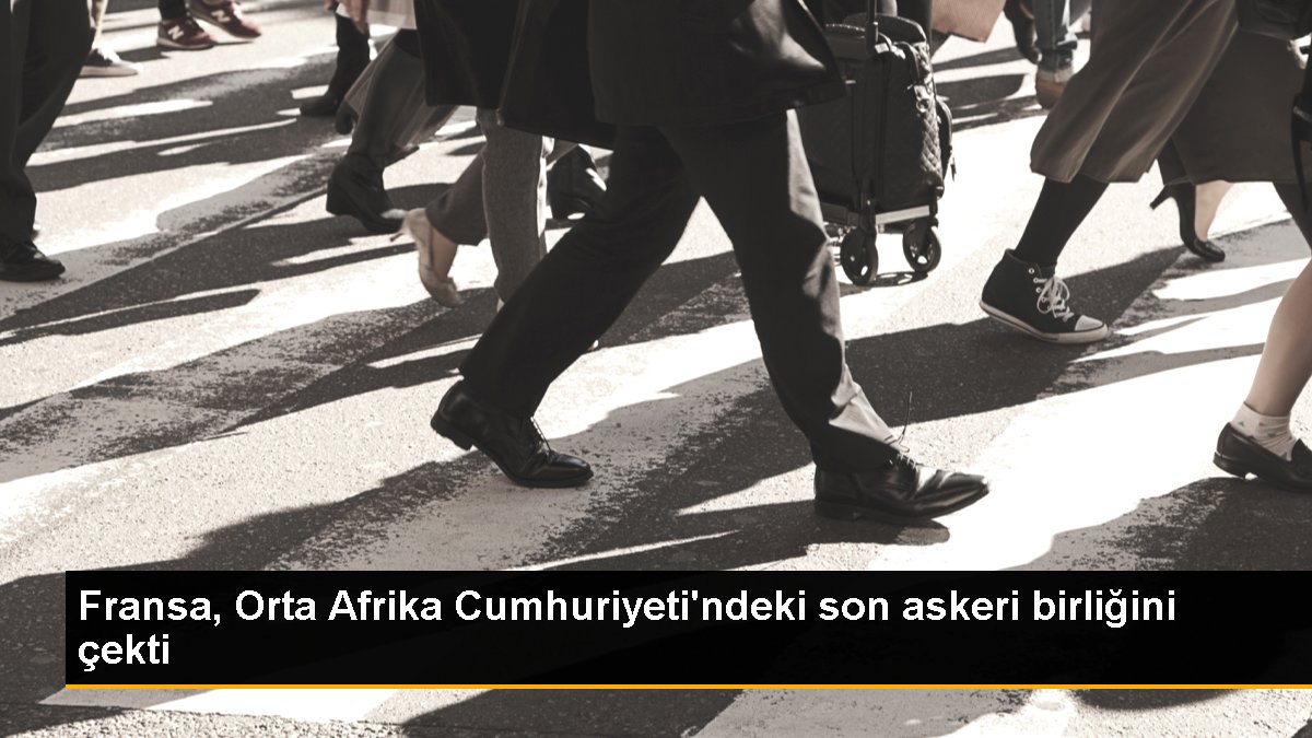 Fransa, Orta Afrika Cumhuriyeti\'ndeki son askeri birliğini çekti