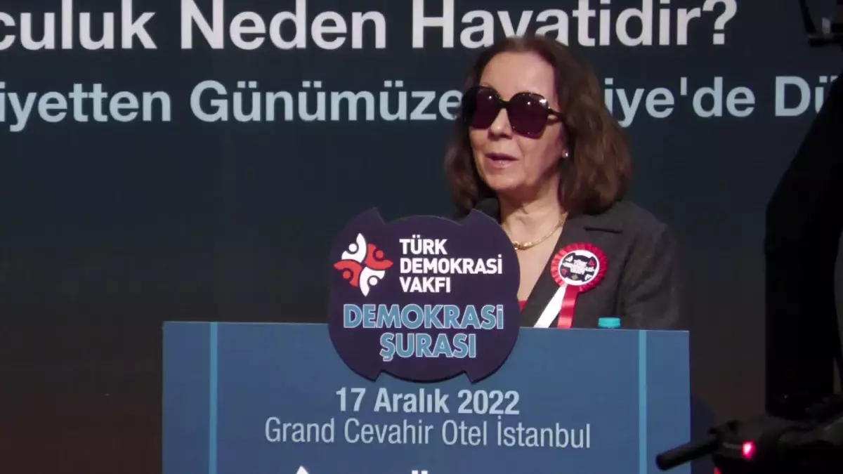 Türk Demokrasi Vakfı\'nın Düzenlediği Demokrasi Şurası... Serap Yazıcı: "Gezi Parkı Protestolarından İtibaren Türkiye, Hukuk Devletinden Hızla...