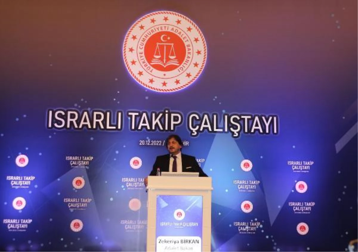 BAKAN YARDIMCISI BİRKAN ISRARLI TAKİP SUÇUNA TÜRKİYE\'DE 6 BİN 782 SORUŞTURMA AÇILDI