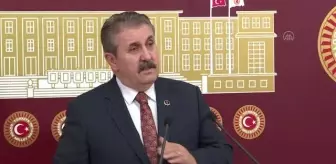 Destici: 'HDP bir an önce kapatılmalı, bütçeden bu siyasi parti görünümlü terör örgütü şubesine pay verilmesinin önüne geçilmeli'