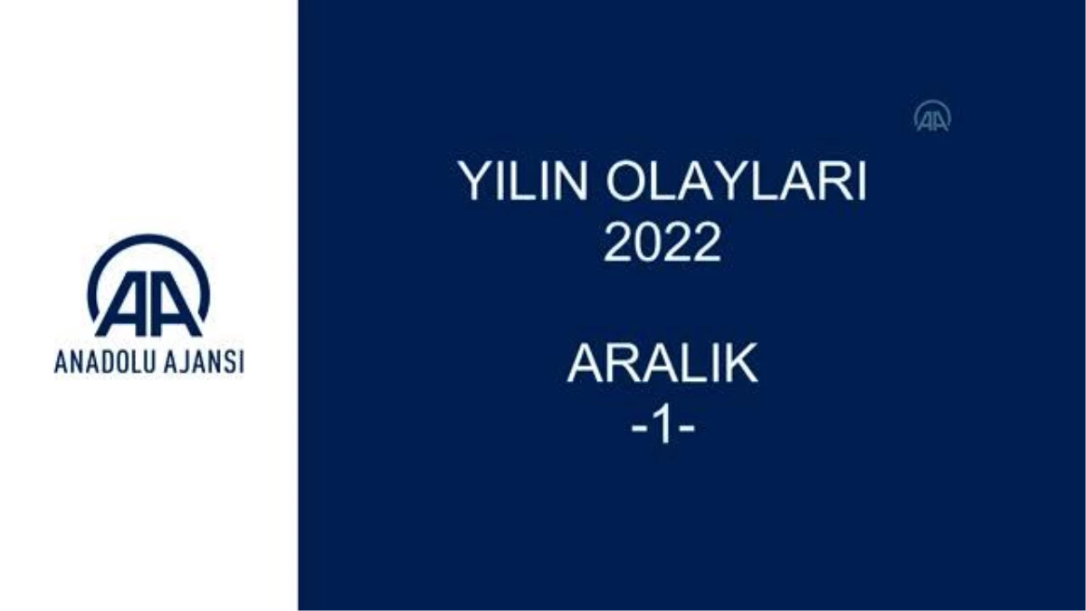 YILIN OLAYLARI 2022 - ARALIK (1)