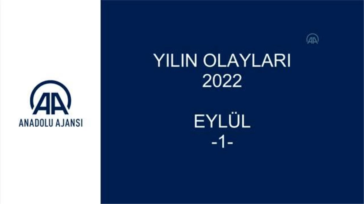YILIN OLAYLARI 2022 - EYLÜL (1)