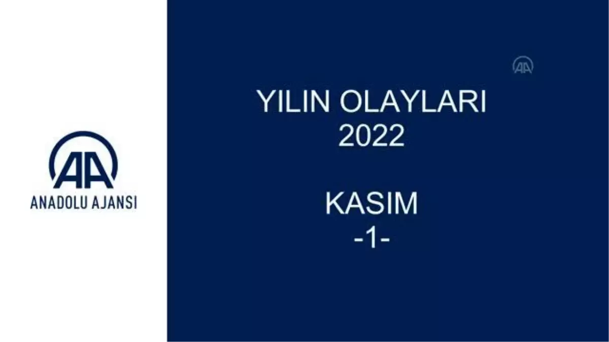 YILIN OLAYLARI 2022 - KASIM (1)