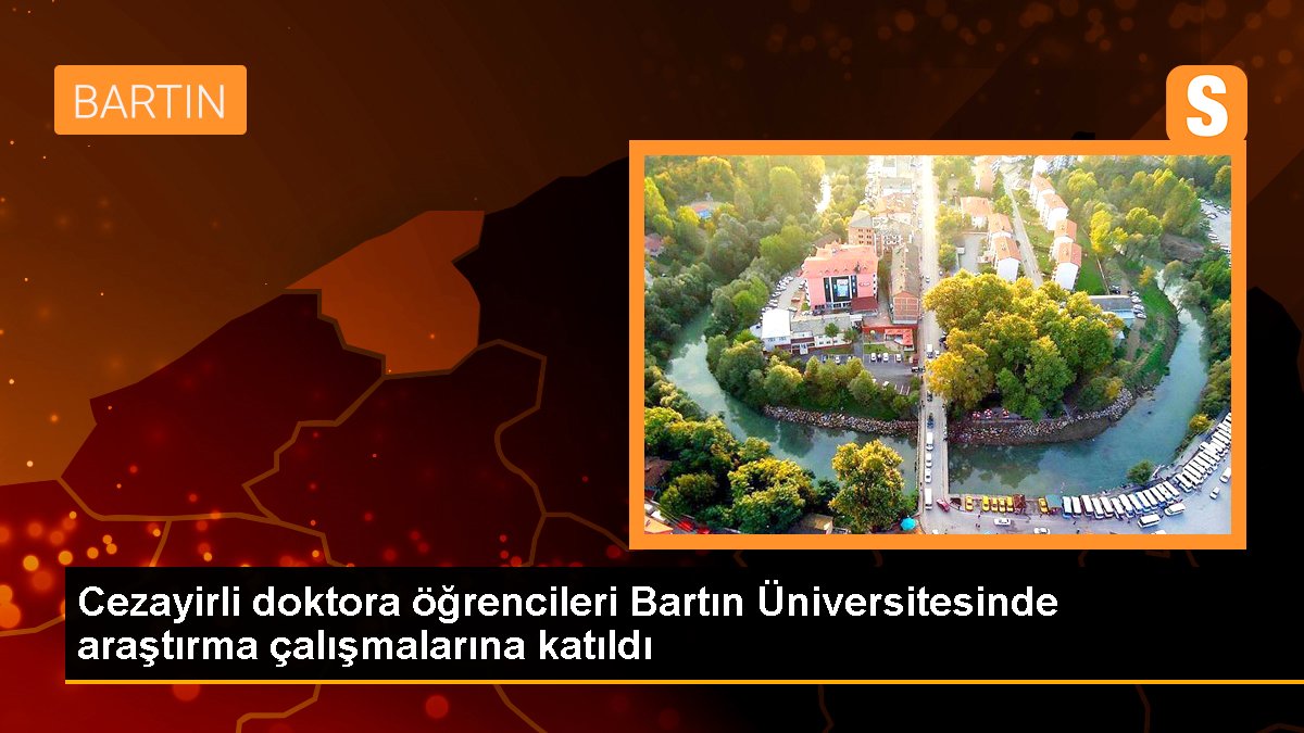Cezayirli doktora öğrencileri Bartın Üniversitesinde araştırma çalışmalarına katıldı