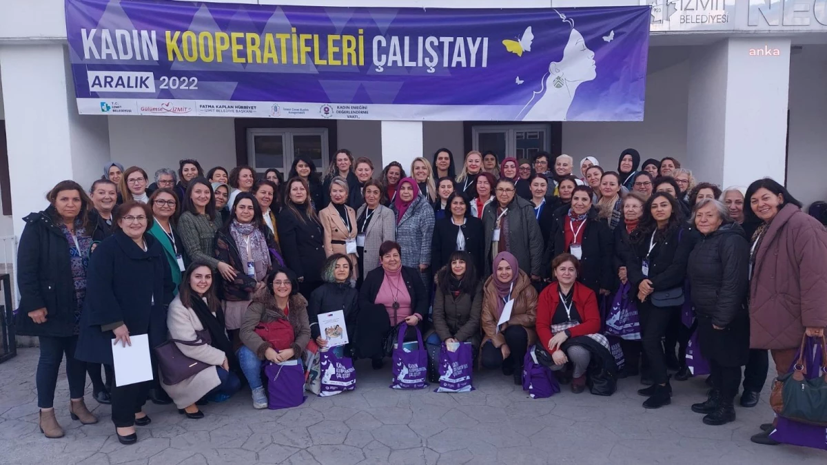 İzmit\'te Kadın Kooperatifleri Çalıştayı Sona Erdi