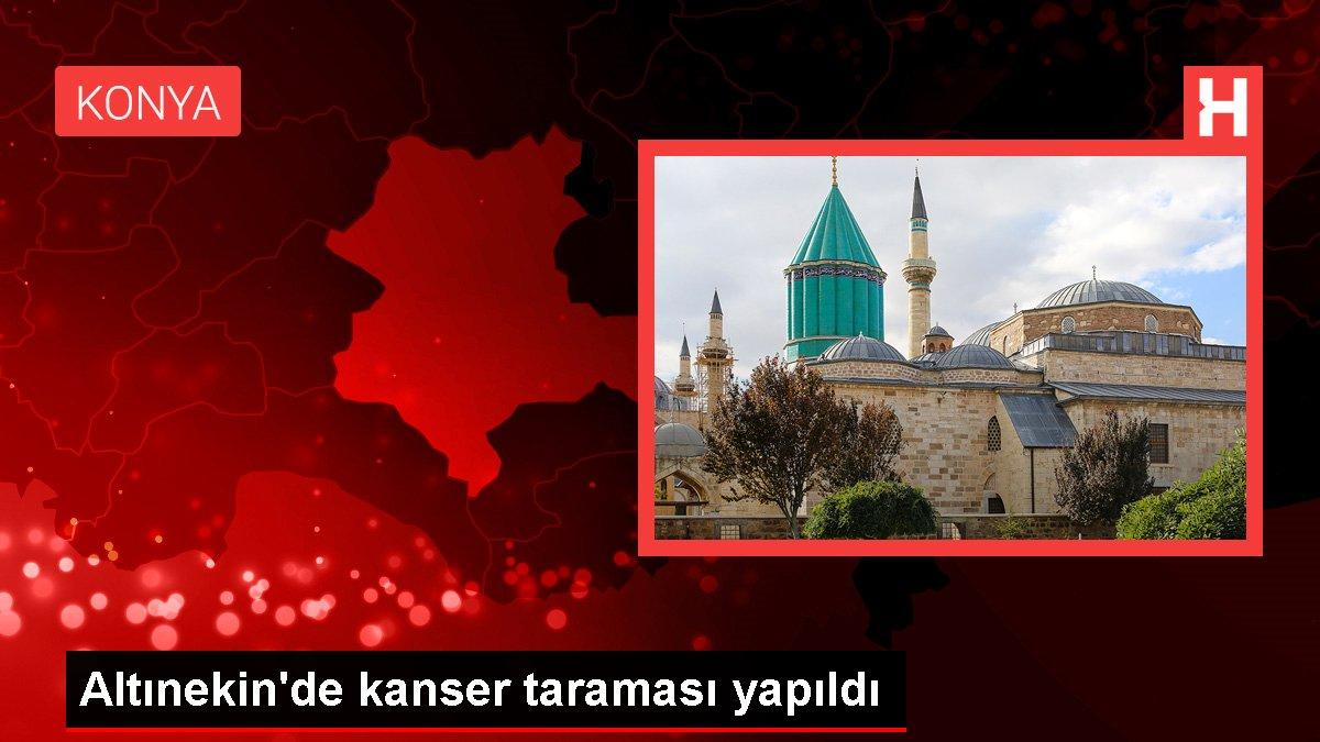 Altınekin'de kanser taraması yapıldı