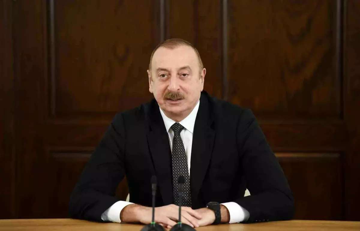 Azerbaycan Cumhurbaşkanı Aliyev: "Doğal kaynaklarımızı sömürenler uluslararası hukuk normuna göre suçludur"