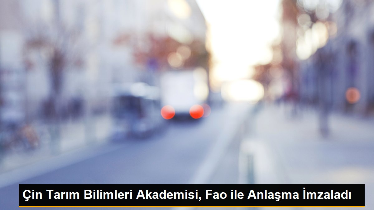 Çin Tarım Bilimleri Akademisi, Fao ile Anlaşma İmzaladı