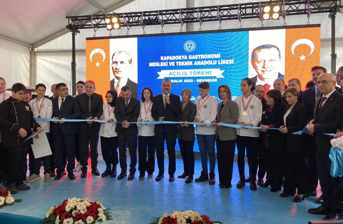 Bakan Özer, Kapadokya Gastronomi Mesleki ve Teknik Anadolu Lisesi\'nin açılışında konuştu Açıklaması