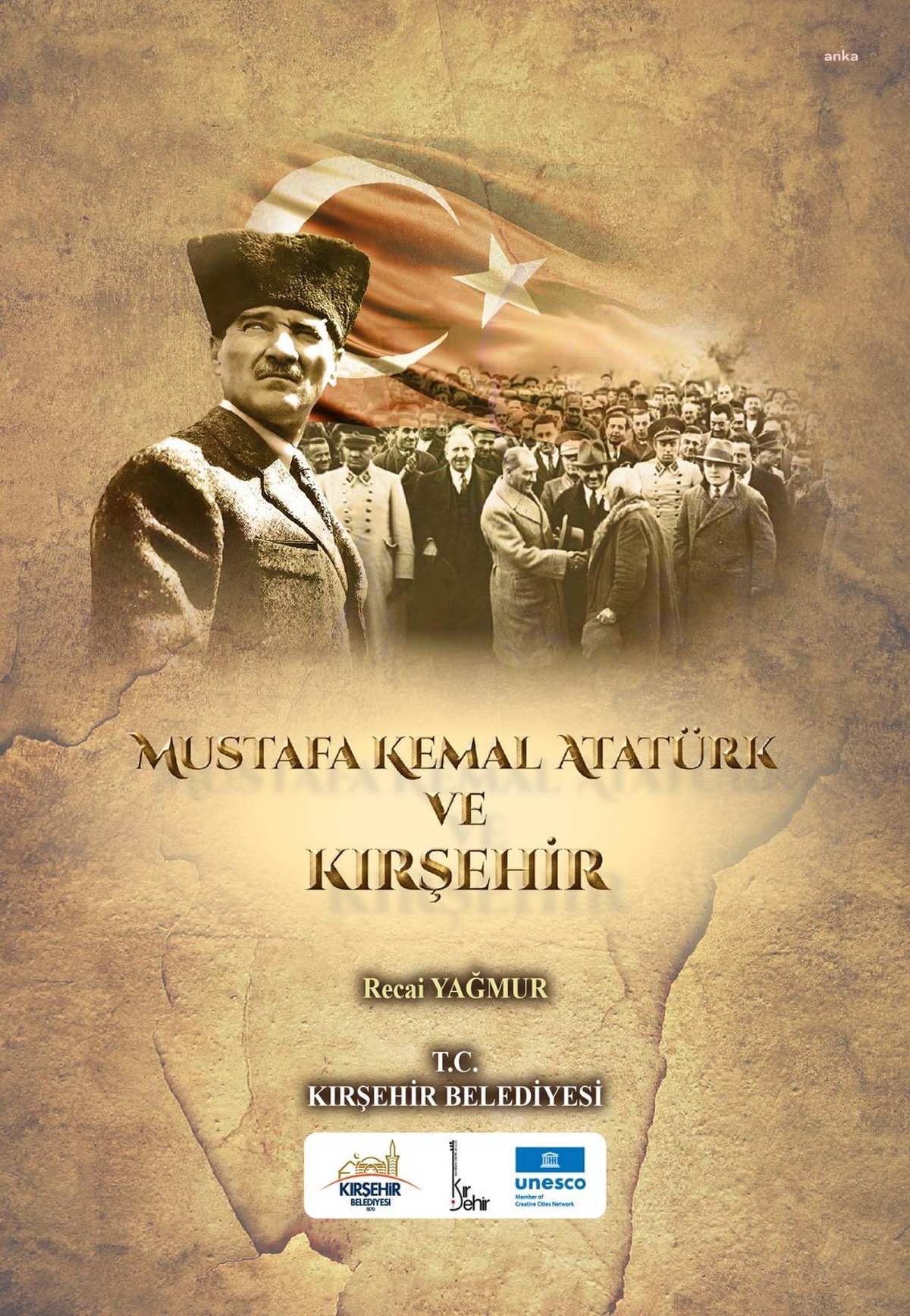 Kırşehir Belediyesi\'nden Şehrin Tarihine Işık Tutacak Bir Kaynak Kitap