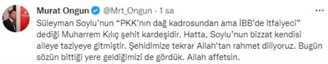 Murat Ongun: 'Süleyman Soylu'nun 'Pkk'nın Dağ Kadrosundan Ama İbb'de İtfaiyeci' Dediği Muharrem Kılıç Şehit Kardeşidir.