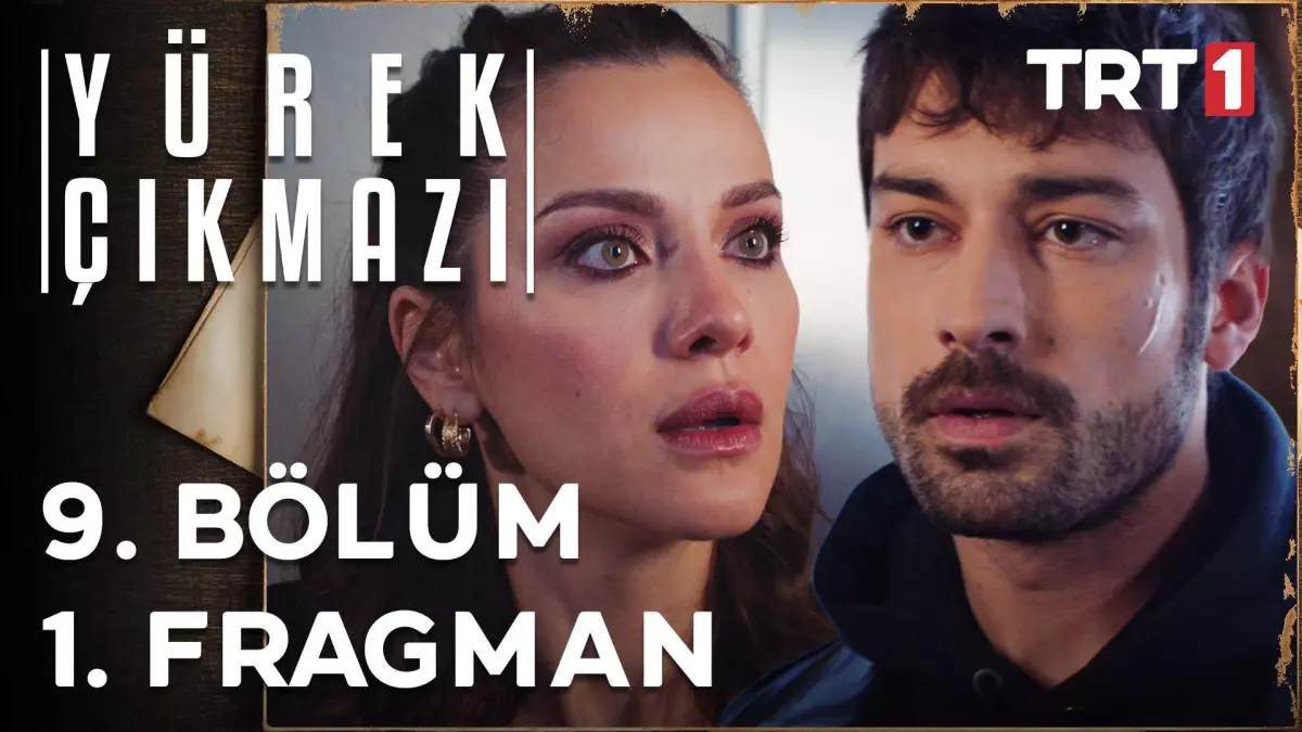 Yürek Çıkmazı 9. Bölüm 1. Fragman