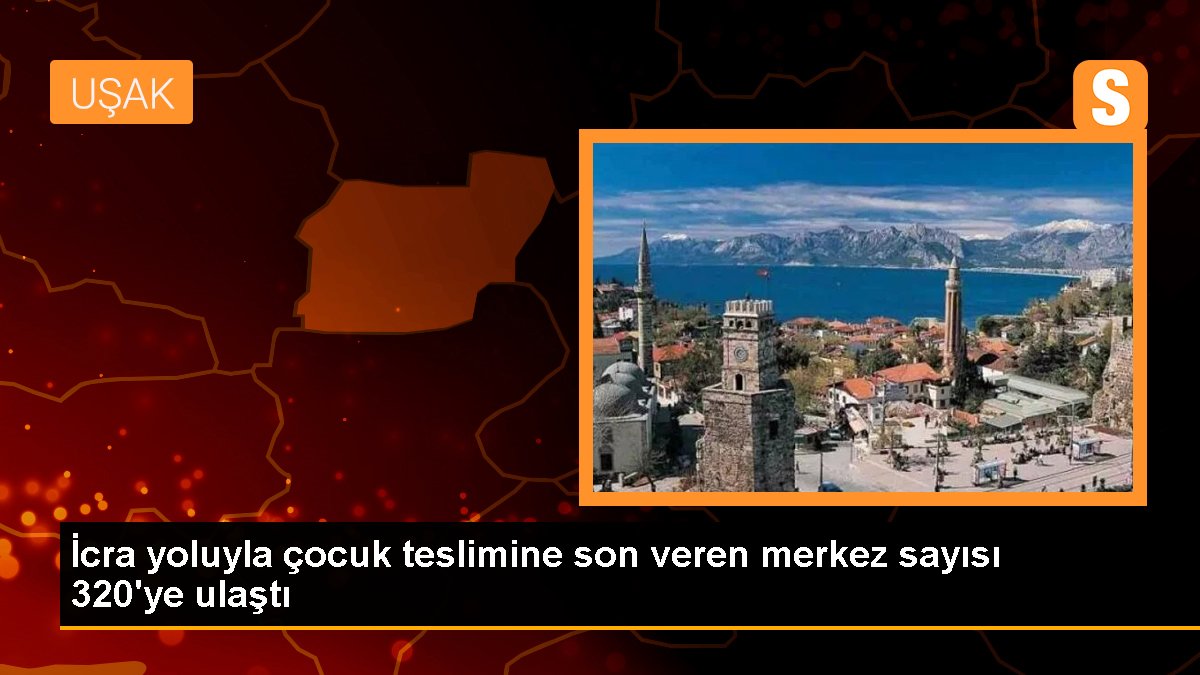 Adalet Bakanlığı: 10 ayda 320 Çocuk Görüşme Merkezi hizmete alındı