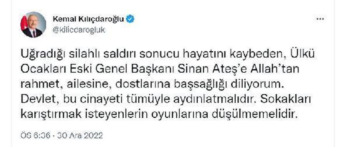 Kılıçdaroğlu\'ndan öldürülen eski Ülkü Ocakları Genel Başkanı Ateş için başsağlığı mesajı
