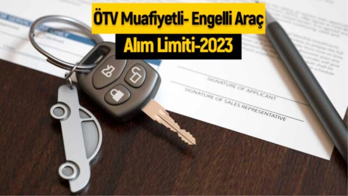 Resmi Gazete\'de yayınlandı! ÖTV muafiyetli/ Engelli araç limiti- 2023