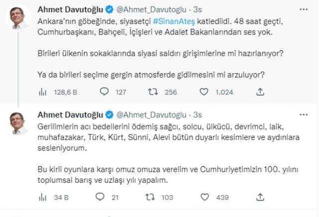 Davutoğlu: 'Sinan Ateş Katledildi. 48 Saat Geçti, Cumhurbaşkanı, Bahçeli, İçişleri ve Adalet Bakanlarından Ses Yok' Davutoğlu: 'Sinan Ateş Katledildi. 48 Saat Geçti, Cumhurbaşkanı, Bahçeli, İçişleri ve Adalet Bakanlarından Ses Yok'