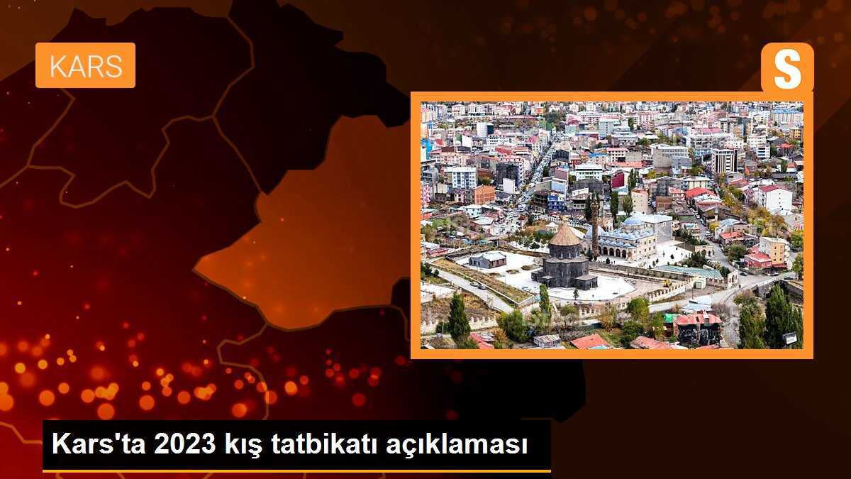 Kars\'ta 2023 kış tatbikatı açıklaması