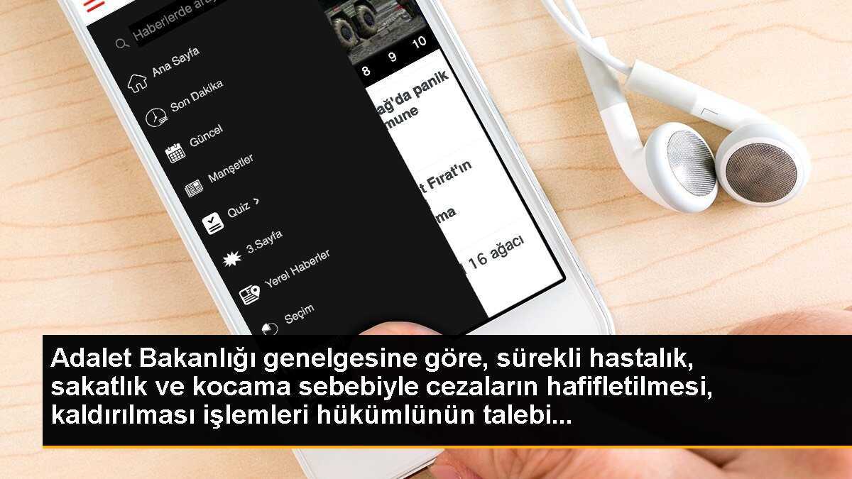Adalet Bakanlığından hükümlülerin cezalarının hafifletilmesi genelgesi