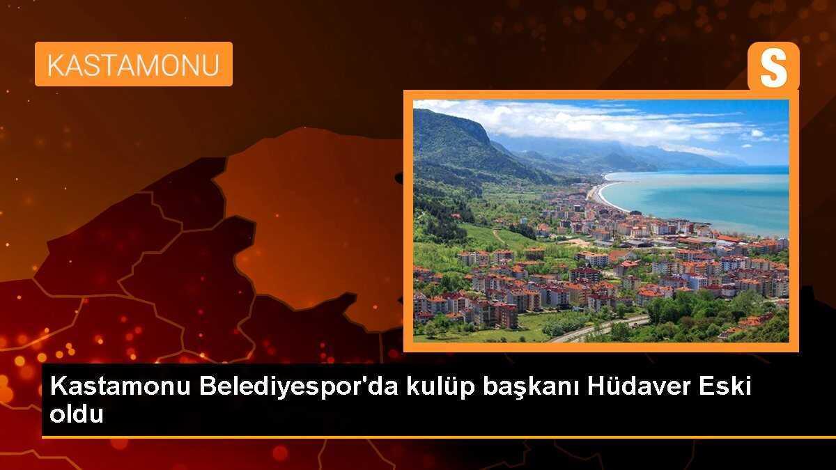 Kastamonu Belediyespor\'da kulüp başkanı Hüdaver Eski oldu