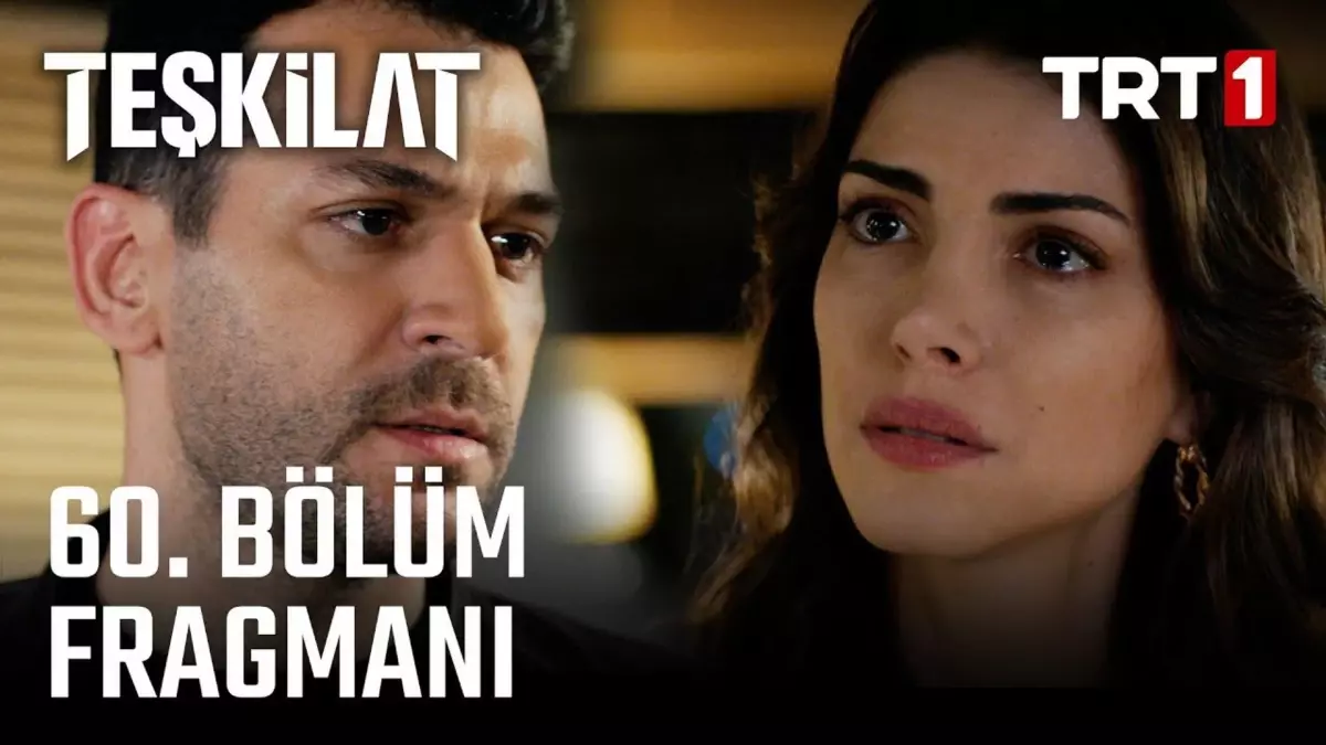 Tes¸kilat 60. Bo¨lu¨m Fragmanı