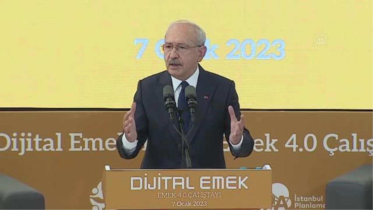 Kılıçdaroğlu: "21. yüzyılın bilgi ekonomisi yüzyılı olduğuna inanan birisiyim"