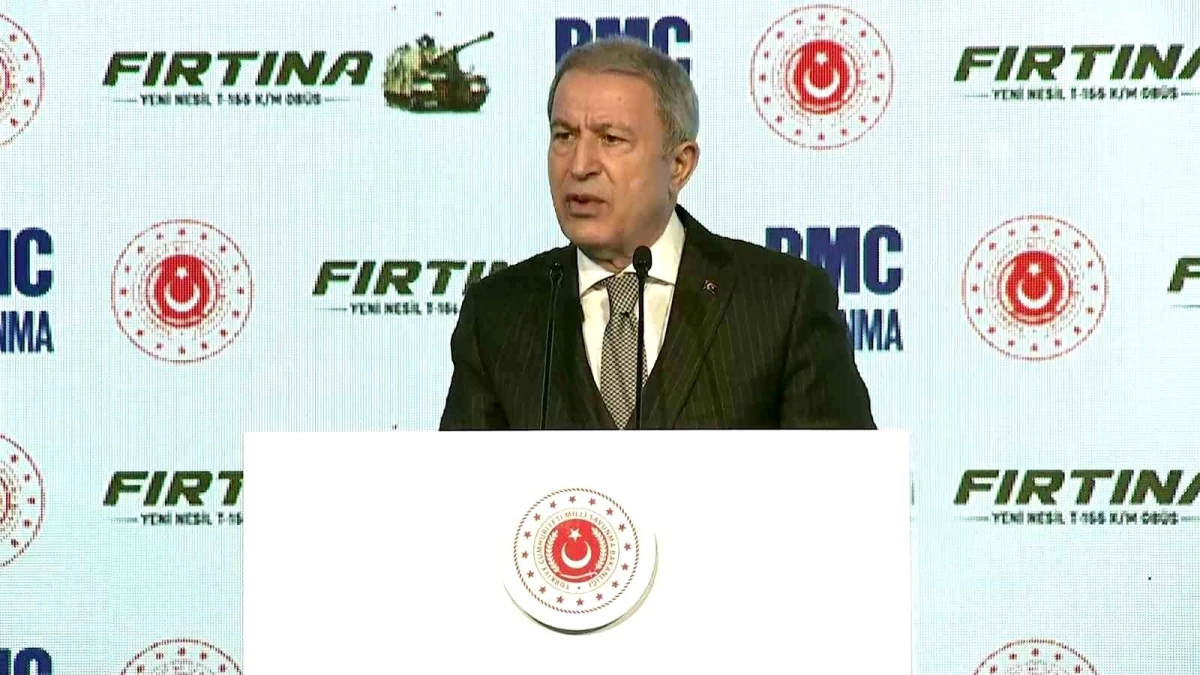 Milli Savunma Bakanı Akar: "Fırtına Obüsleri şanlı ordumuzun gücüne güç katacak"