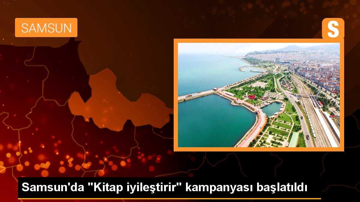 Samsun\'da "Kitap iyileştirir" kampanyası başlatıldı