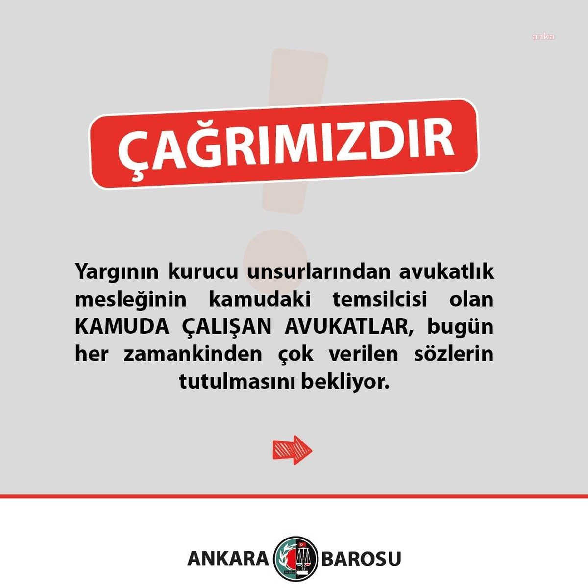 Ankara Barosu: "Kamu Avukatlarının Özlük Haklarının Yeniden Düzenlenmesi, Mali Haklarının Tatmin Edici Seviyelere Ulaştırılması Gerekmektedir"