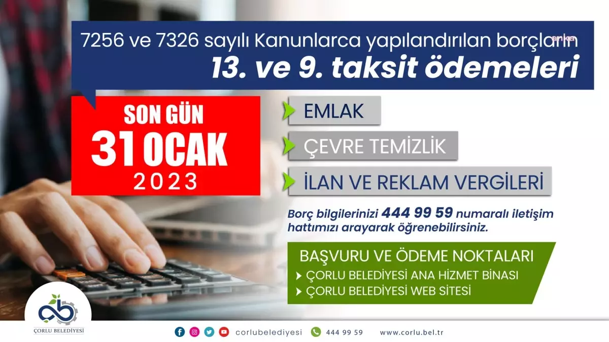 Çorlu Belediyesi\'nden Yapılandırma Taksit Ödemelerine İlişkin Hatırlatma