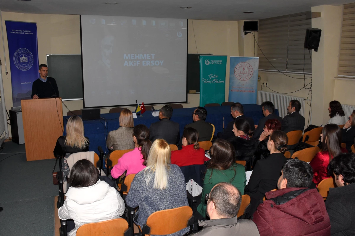 Saraybosna\'da "Vatan ve İstiklal Aşığı bir Şair: Mehmet Akif Ersoy" konferansı düzenlendi