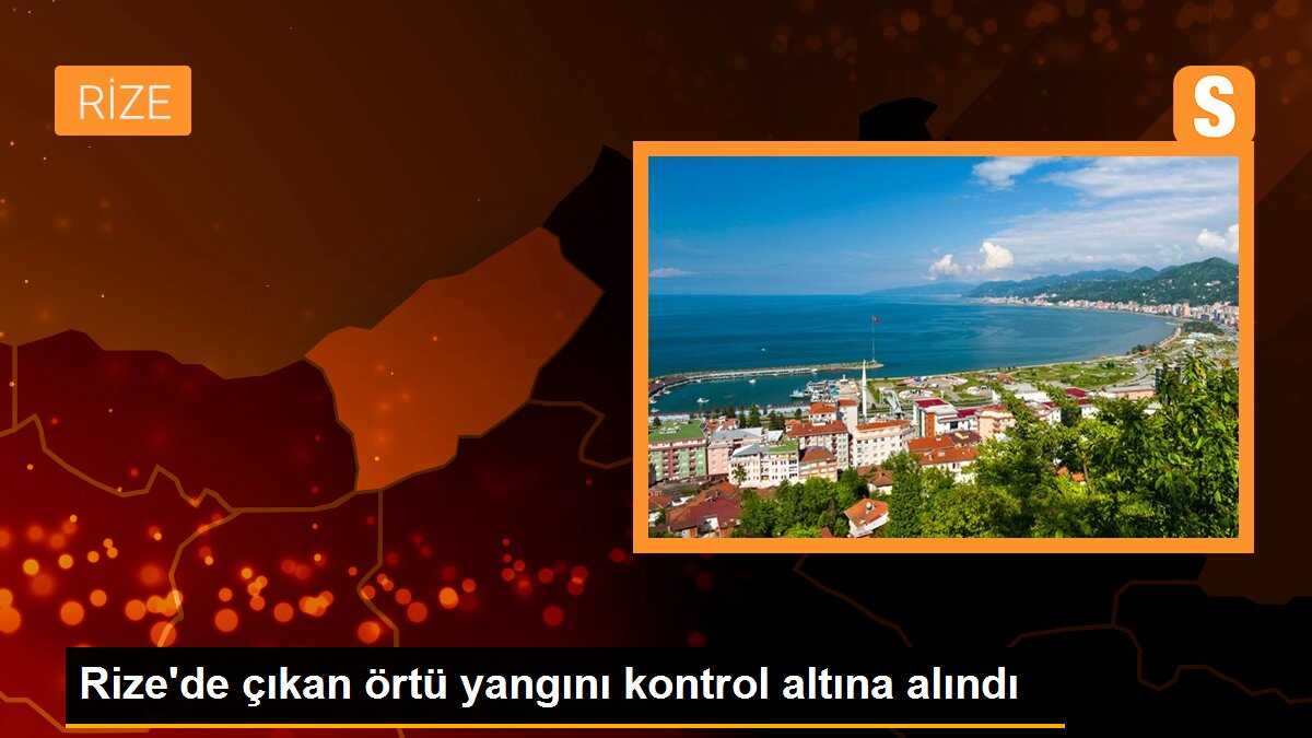 Rize\'de çıkan örtü yangını kontrol altına alındı