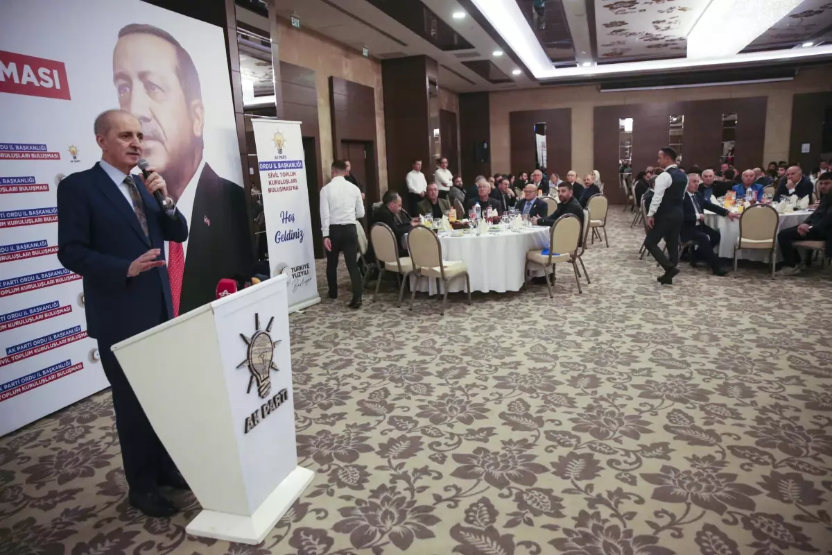 AK Parti Genel Başkanvekili Kurtulmuş, Ordu\'da STK temsilcileriyle buluştu Açıklaması